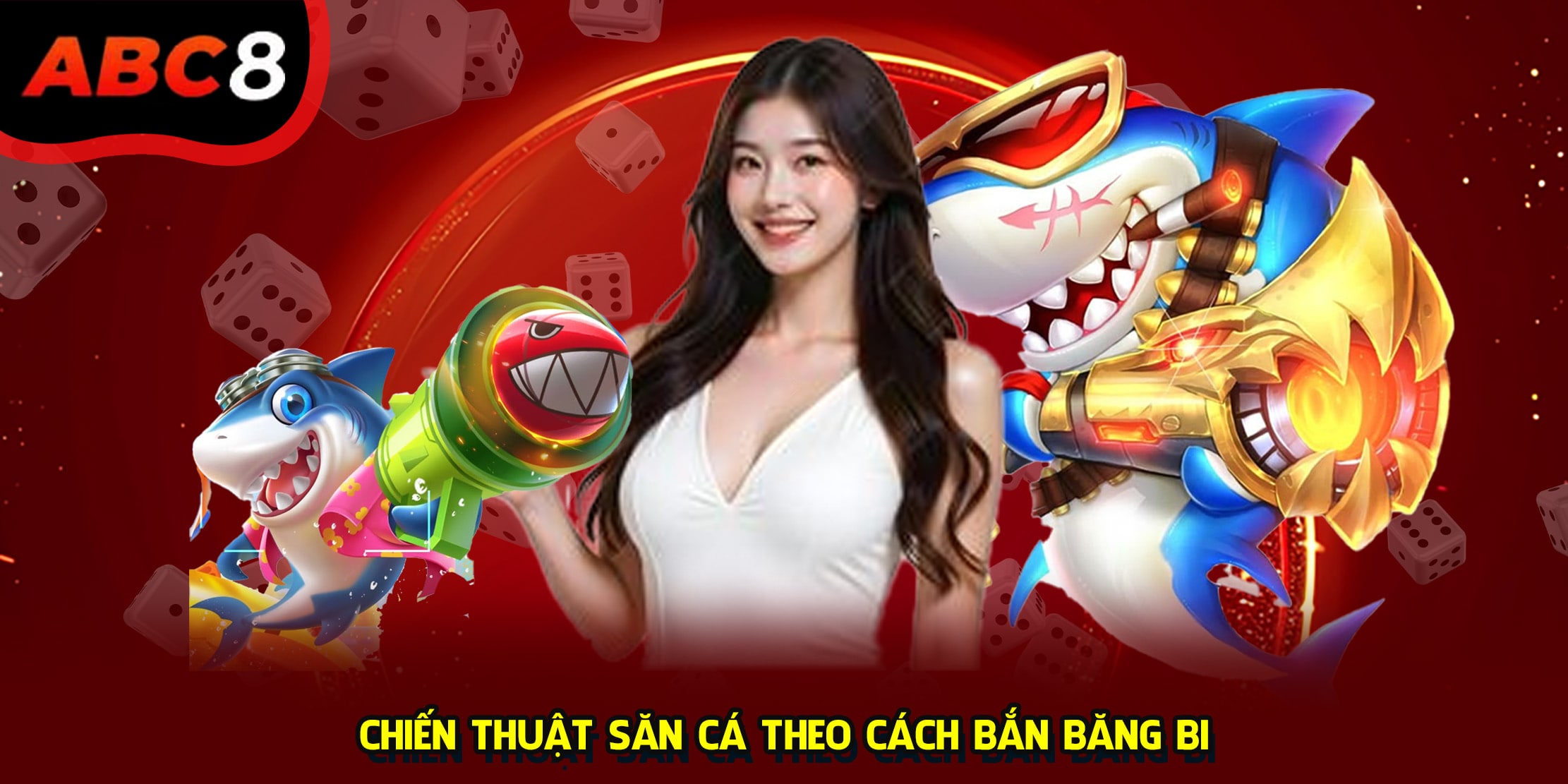 Chiến thuật săn cá theo cách bắn băng bi