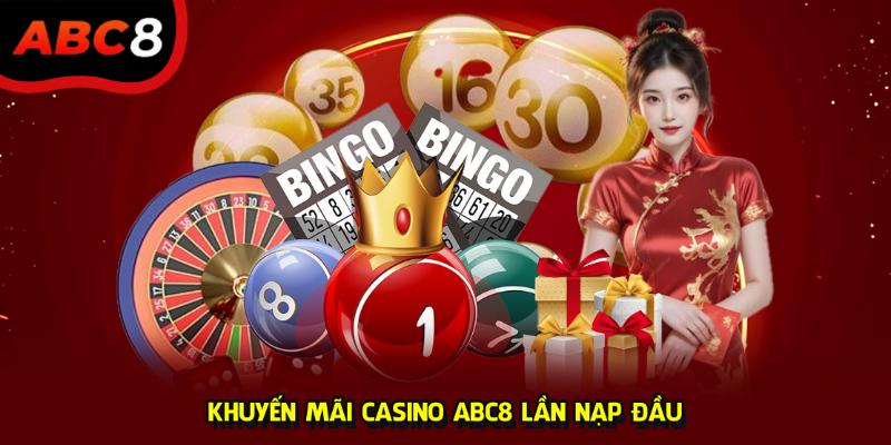 Khuyến mãi casino ABC8 lần nạp đầu