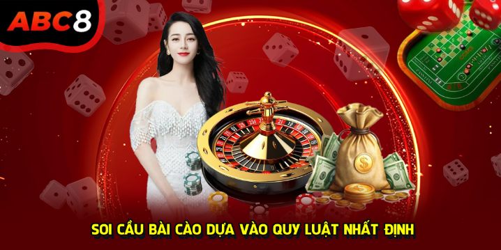 Soi cầu bài cào dựa vào quy luật nhất định