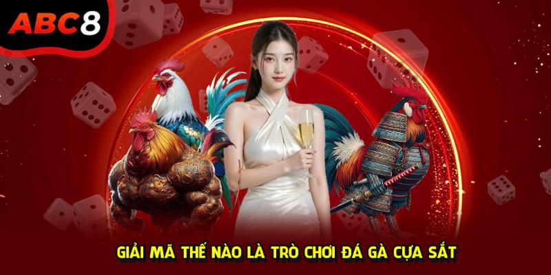 Giải mã thế nào là trò chơi đá gà cựa sắt