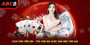 Cách chơi tiến lên ABC8 ảnh đại diện