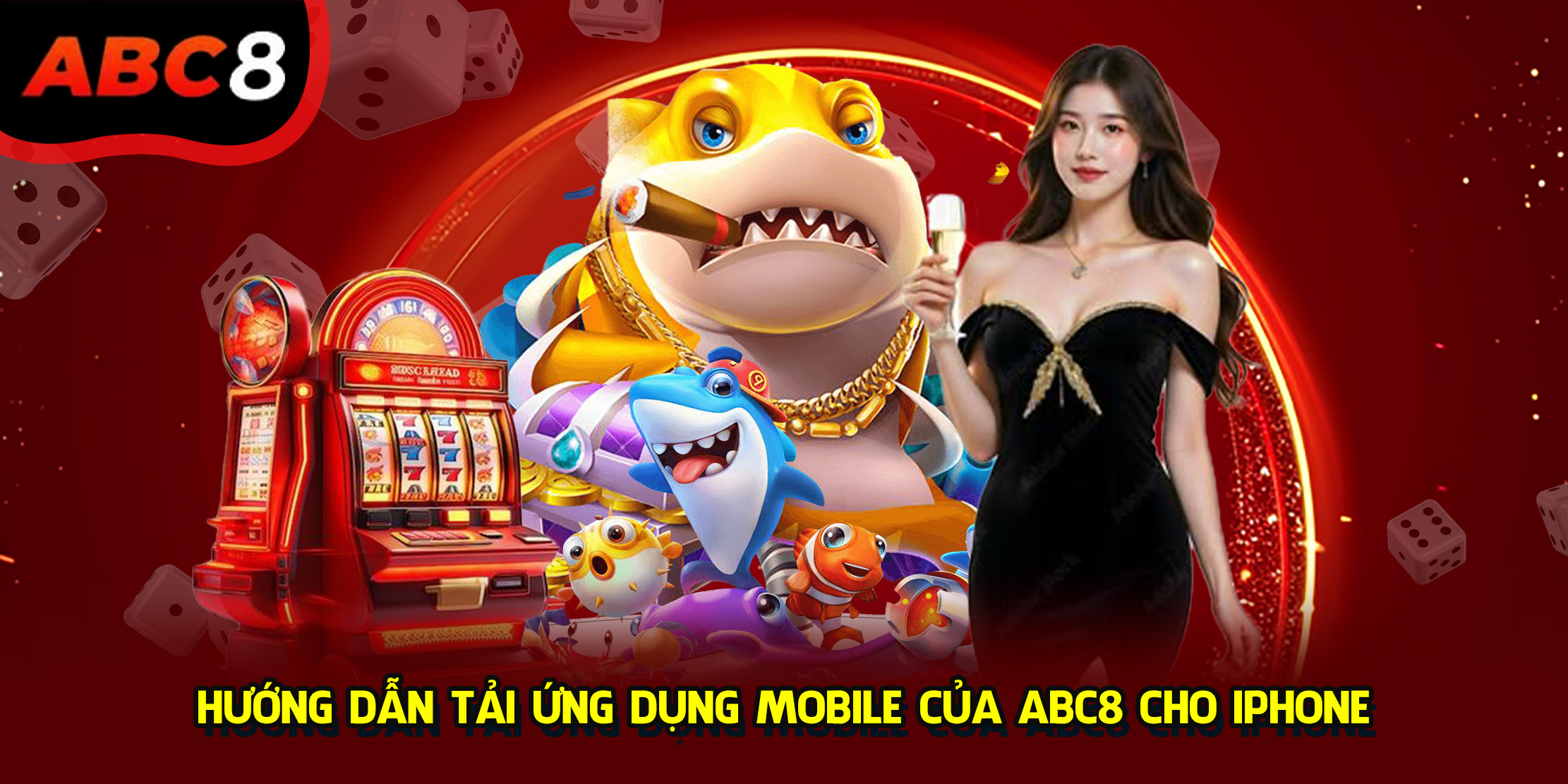 Hướng dẫn tải ứng dụng mobile của ABC8 cho Iphone